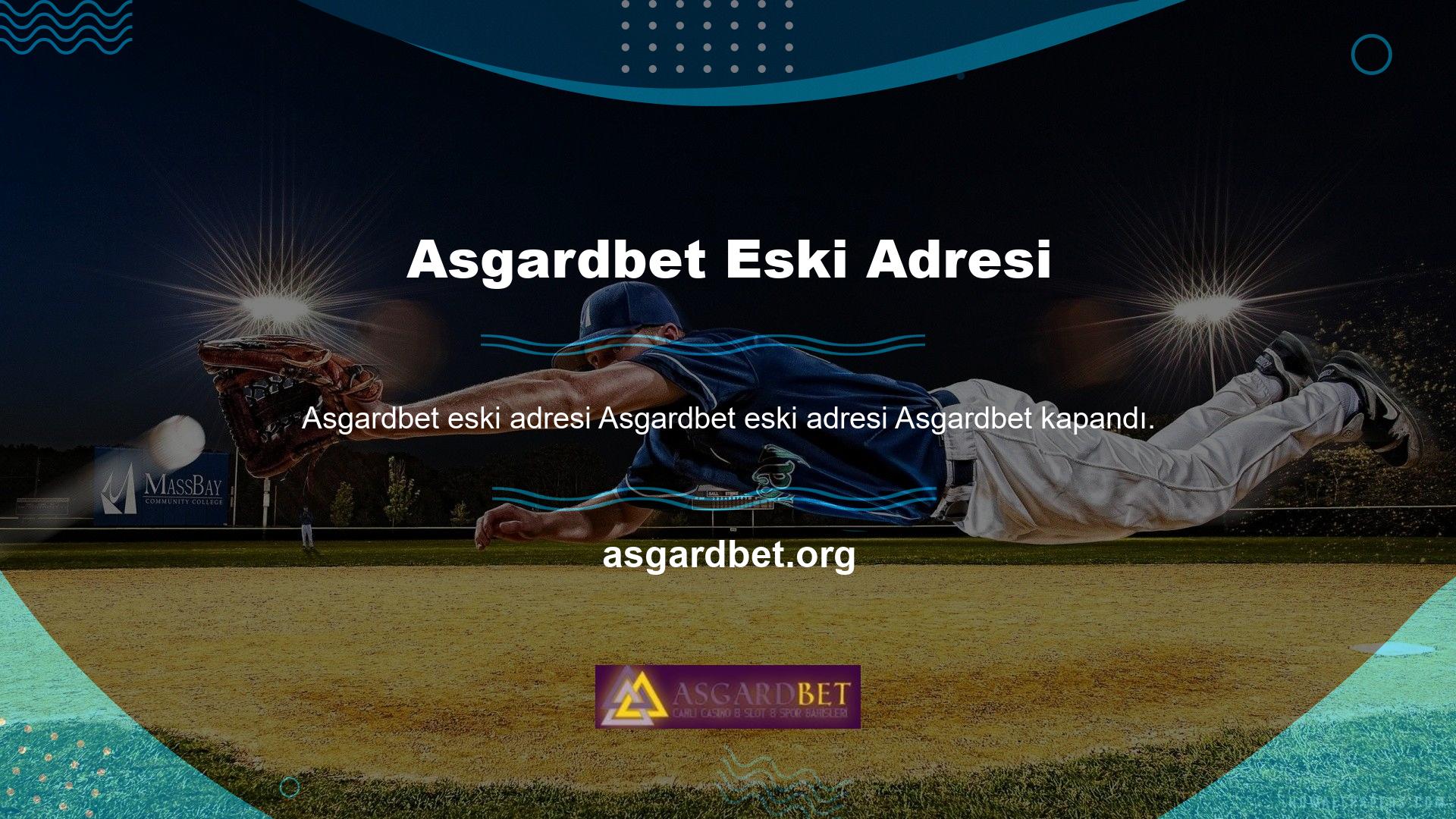 Yeni adresi Asgardbet