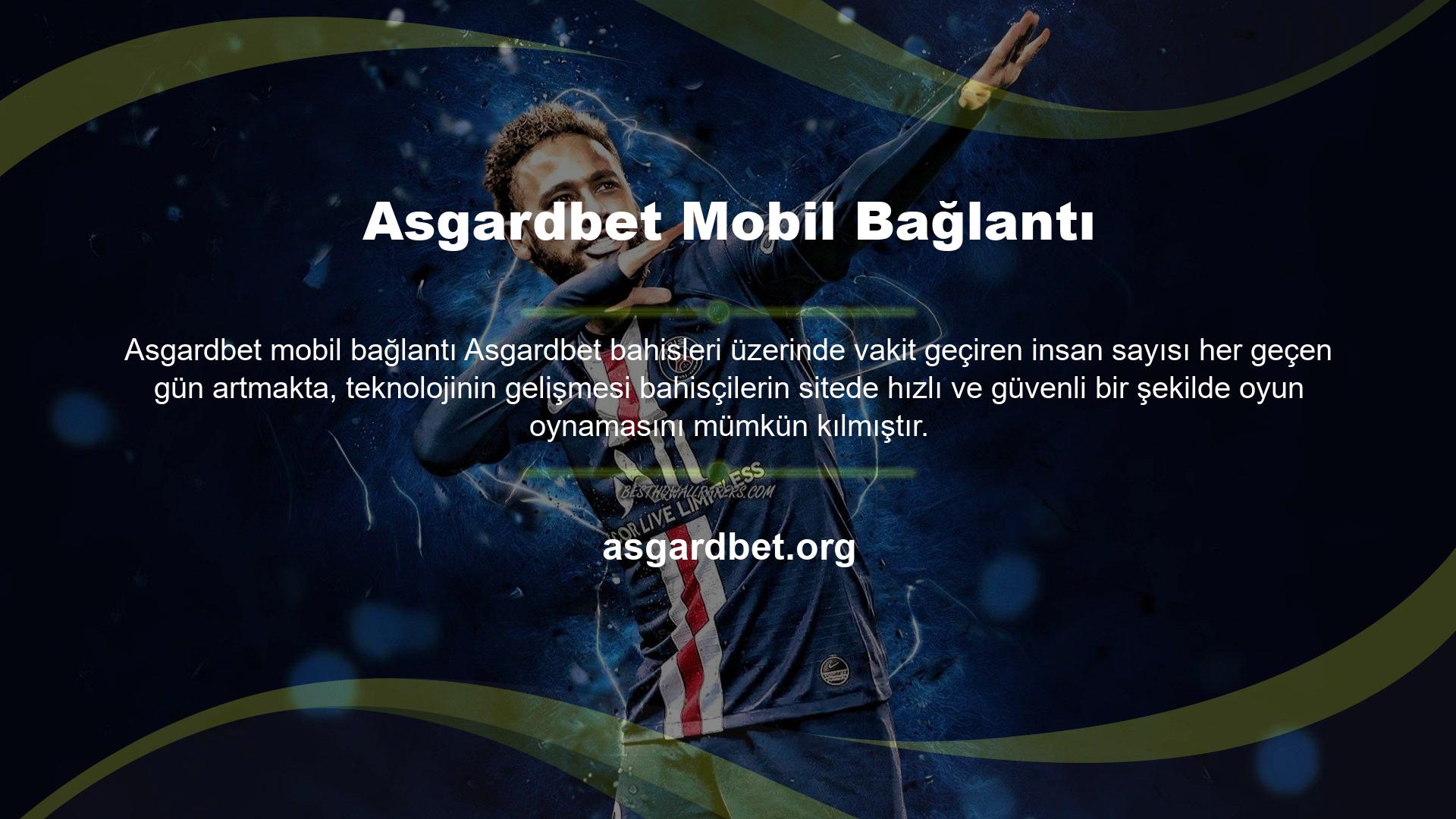 Bu, oyuncuların siteye erişmek için Asgardbet mobil oturum açma kimlik bilgilerini kullandıkları anlamına gelir