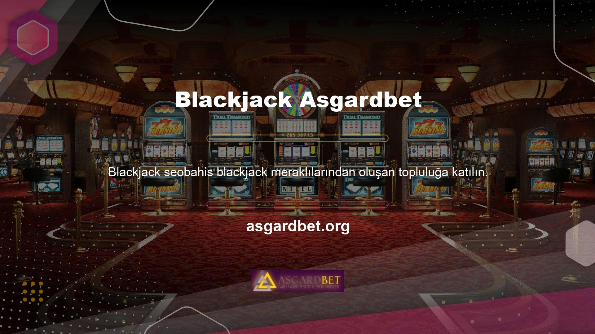 Blackjack, oyununa atıfta bulunmak için kullanılan küresel bir terimdir